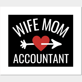 Wife Mom Accountant Posters and Art